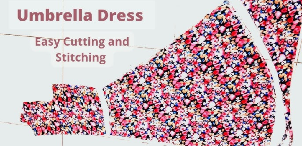 Easy Umbrella Frock Cutting and Stitching: 13 Step Beginner Guide