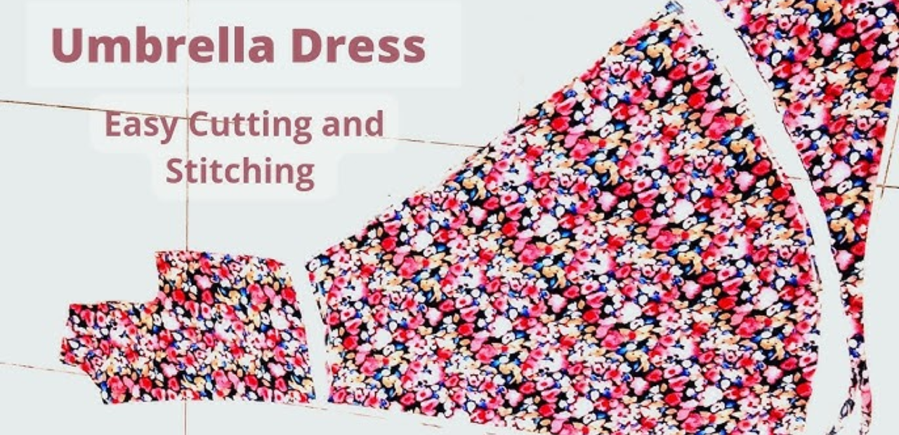 umbrella frock cutting and stitching step by step for beginners